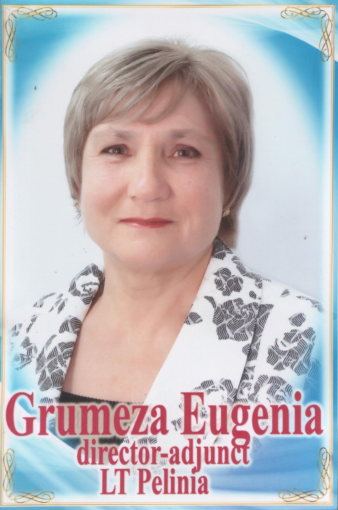 GRUMEZA EUGENIA, director-adjunct LT 